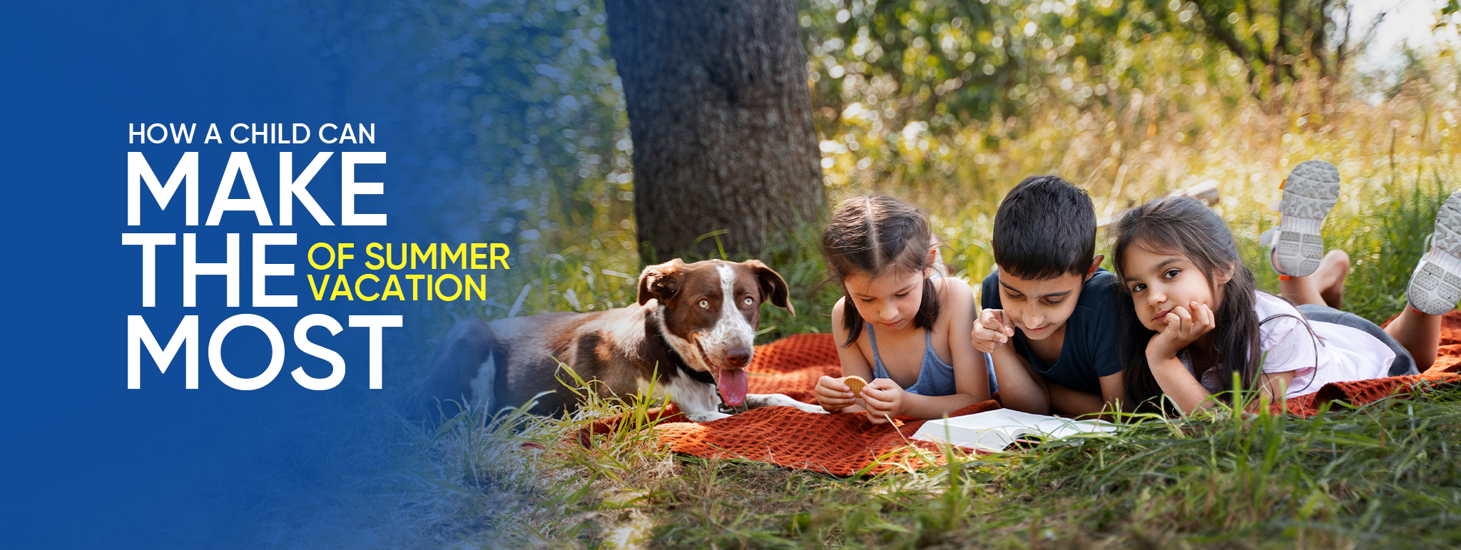 How Can a Child Make the Most of Summer Vacation?